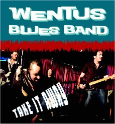 Wentus Blues Band : Take It Away (mini-CD)