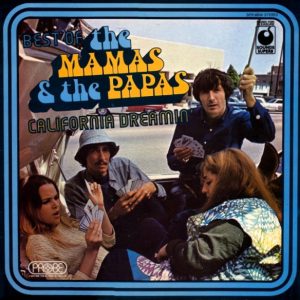 The Mamas & The Papas : Best of The Mamas & The Papas - California Dreamin'