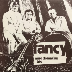 Arne Domnérus Trio : Fancy