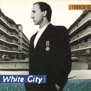 Pete Townshend : White City (A Novel)