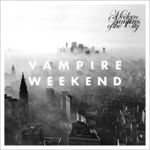 Vampire Weekend : Modern Vampires Of The City