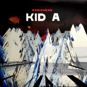 Radiohead : Kid A