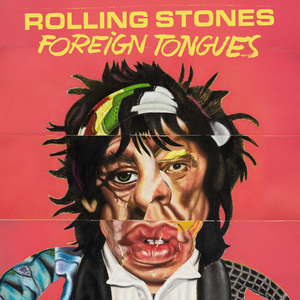 The Rolling Stones : Foreign Tongues