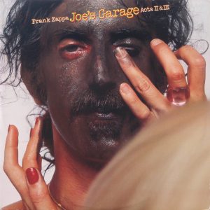 Frank Zappa : Joe's Garage Acts II & III