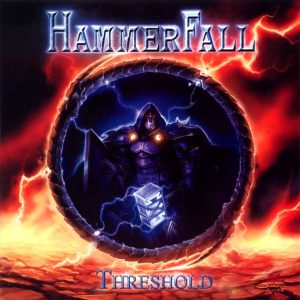 HammerFall : Threshold