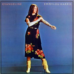 Emmylou Harris : Evangeline