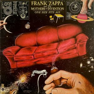 Frank Zappa & The Mothers of Invention : One Size Fits All