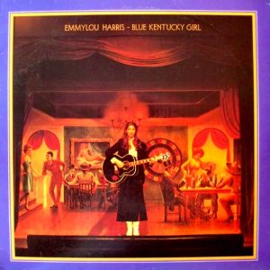 Emmylou Harris : Blue Kentucky Girl