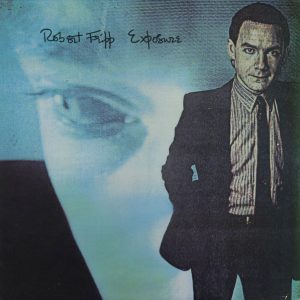 Robert Fripp : Exposure