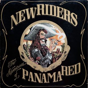 New Riders of The Purple Sage : The Adventures of Panama Red