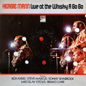 Herbie Mann : Live At The Whisky A Go Go