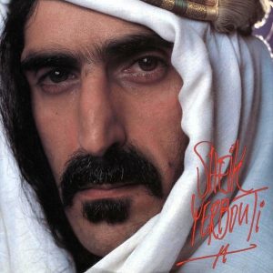 Frank Zappa : Sheik Yerbouti