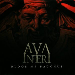 Ava Inferi : Blood of Bacchus