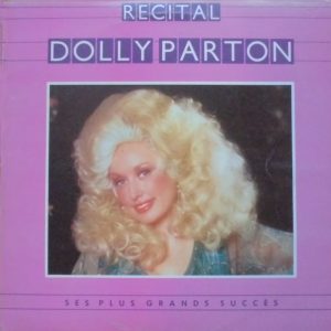 Dolly Parton : Recital - Ses Plus Grands Succès