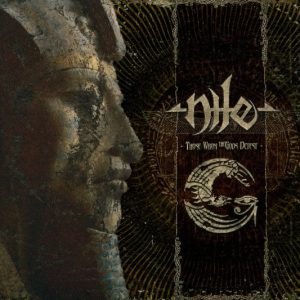 Nile : Those Whom The Gods Detest