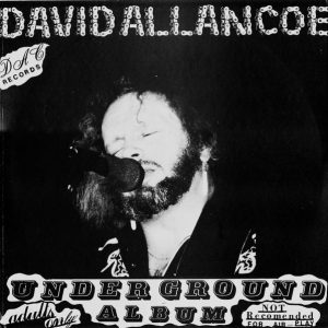 David Allan Coe : Underground Album