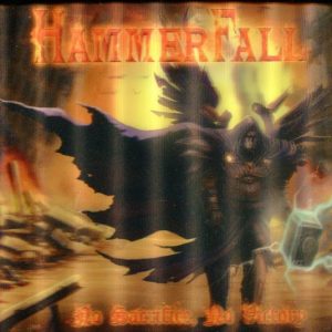 HammerFall : No Sacrifice, No Victory