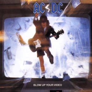 AC/DC : Blow Up Your Video