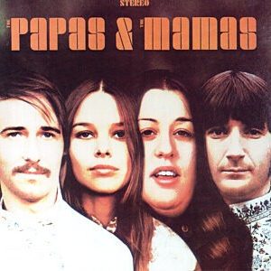 The Mamas & The Papas : The Papas & The Mamas