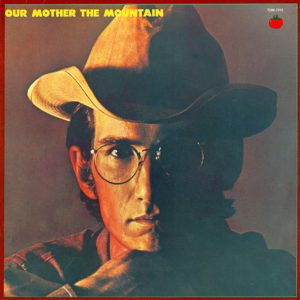 Townes Van Zandt : Our Mother The Mountain
