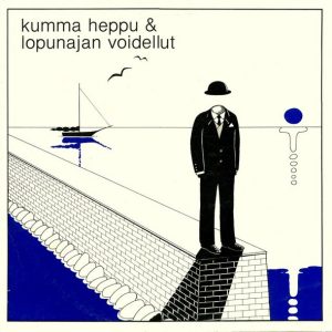Kumma Heppu & Lopunajan Voidellut : Kumma Heppu & Lopunajan Voidellut