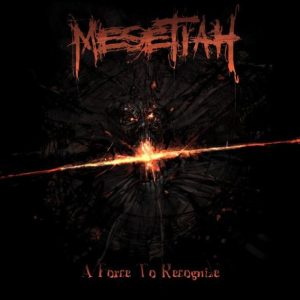 Mesetiah : A Force To Recognize