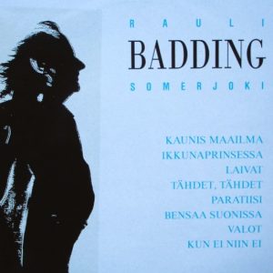 Rauli Badding Somerjoki : Rauli Badding Somerjoki