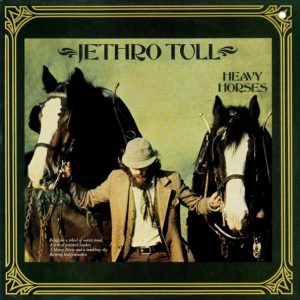 Jethro Tull : Heavy Horses