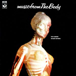 Ron Geesin & Roger Waters : Music From The Body