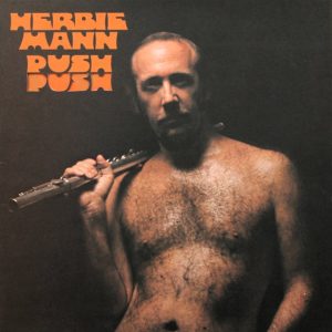 Herbie Mann : Push Push