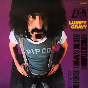 Francis Vincent Zappa Conducts The Abnuceals Emuukha Electric Orchestra & Chorus* : Lumpy Gravy