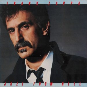 Frank Zappa : Jazz From Hell