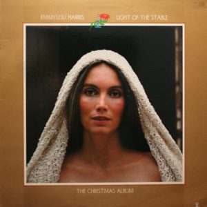 Emmylou Harris : Light of The Stable - The Christmas Album