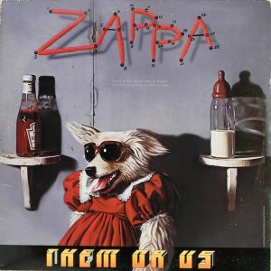 Frank Zappa : Them Or Us