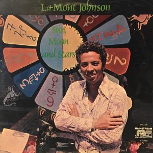 La Mont Johnson : Sun, Moon And Stars