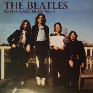 The Beatles : Ultra Rare Trax Vol. 3