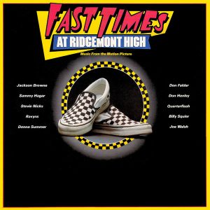 Various : Fast Times At Ridgemont High (OST)