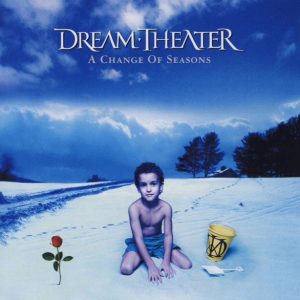 Dream Theater : A Change of Seasons