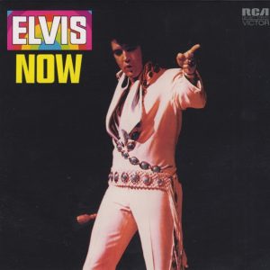 Elvis Presley : Elvis Now