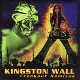 Kingston Wall : Freakout Remixes