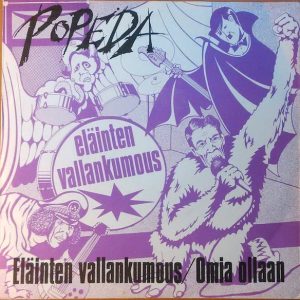 Popeda : Eläinten Vallankumous / Omia Ollaan