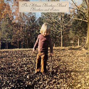 The Allman Brothers Band : Brothers And Sisters
