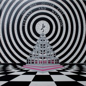 Blue Öyster Cult : Tyranny And Mutation