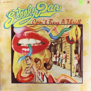 Steely Dan : Can't Buy A Thrill