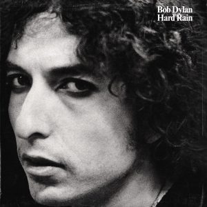 Bob Dylan : Hard Rain
