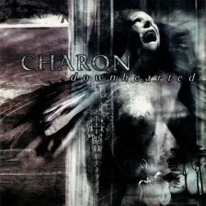 Charon : Downhearted
