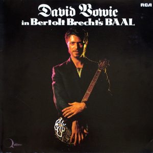 David Bowie : David Bowie In Bertolt Brecht's Baal