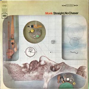Thelonius Monk : Straight no chaser