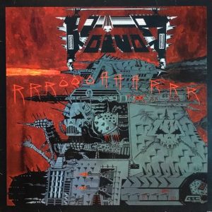 Voivod : Rrröööaaarrr