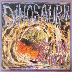 Dinosaur Jr : Just Like Heaven